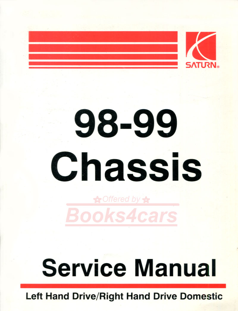 98-99 Chassis Shop Service Repair Manual by Saturn