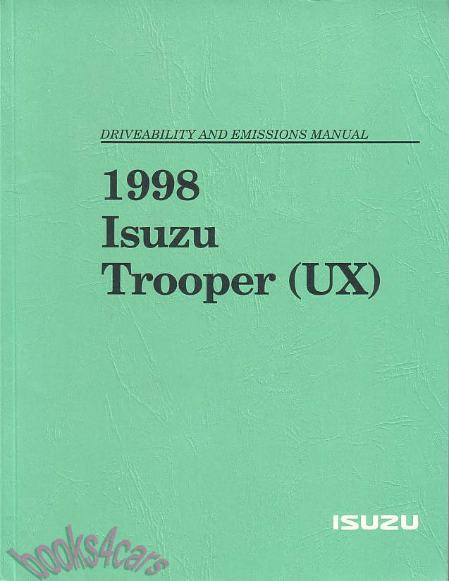 98 Trooper (UX) driveability & emissions shop service repair manual by Isuzu
