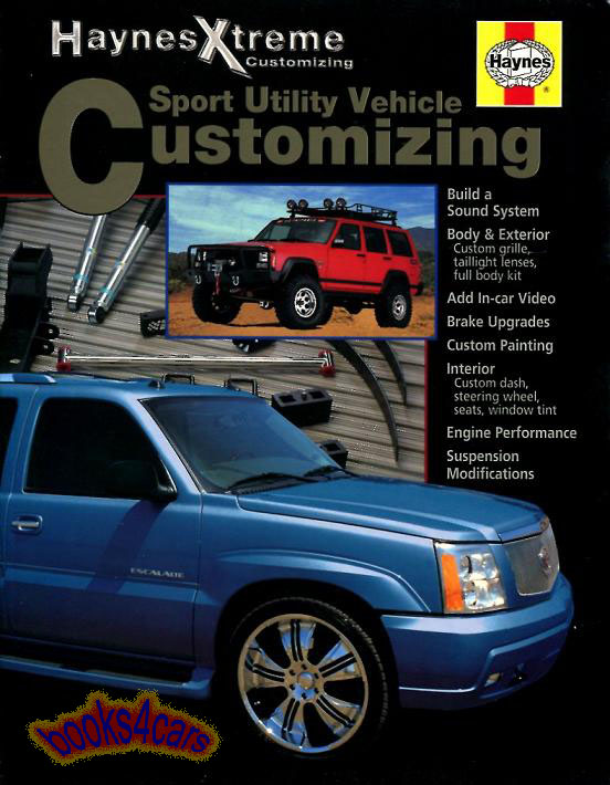 Sport Utility Vehicle SUV Customizing by Haynes Xtreme how to book
