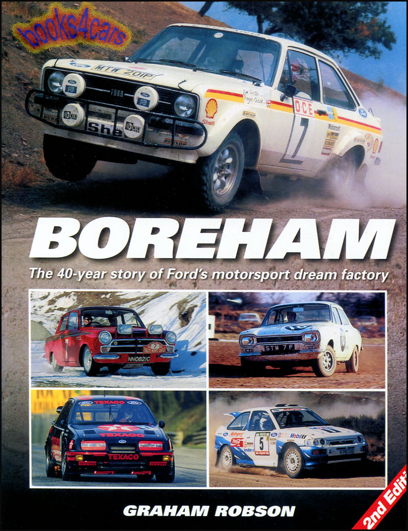 Boreham Ford Motorsport Dream Factory 40 year history Hardcover by G. Robson
