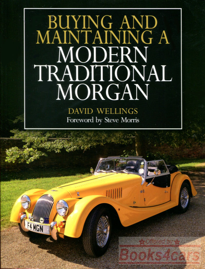 Buying & Maintaining a Modern Traditional Morgan by D. Wellings 192 pgs w/over 250 color photos
