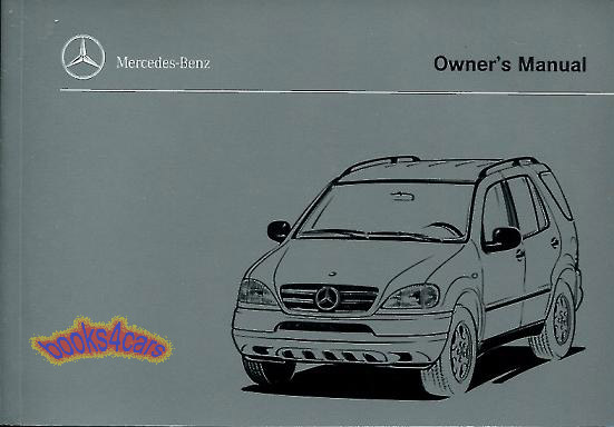 99 ML Owners Manual by Mercedes-Benz for ML320 & ML430
