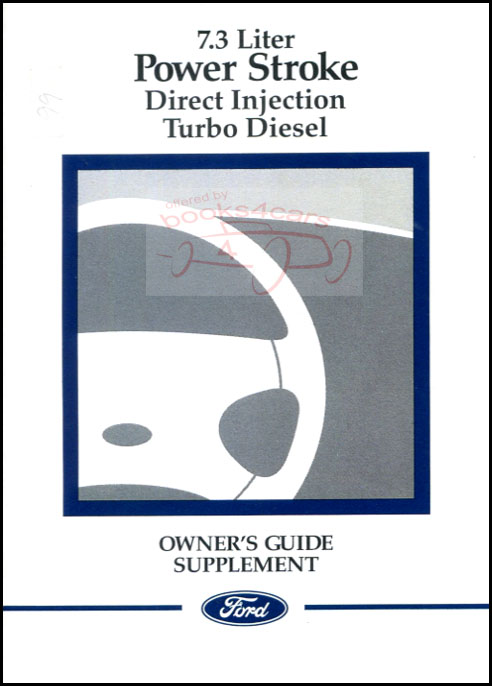 99 7.3L Powerstroke Diesel owners manual supplement by Ford Truck including F-250 F-350 Super Duty Econoline Vans and others F250 F350