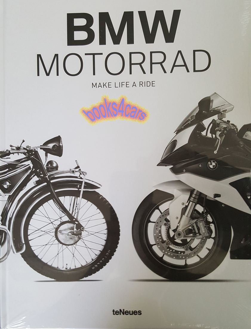 BMW Motorrad Make Life a Ride Motorcycle History by J. Gassebner & M. Bolt Large Heavy book over 320 pages 7 lbs 27x36 cm in English & German