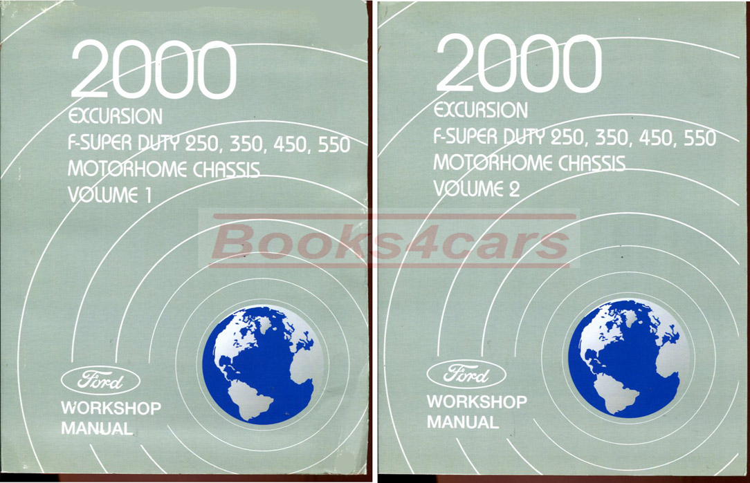 2000 F250 F350 F450 F550 Shop Service Repair Manual by Ford Truck including Excursion Super Duty & F53 Motorhome Chassis