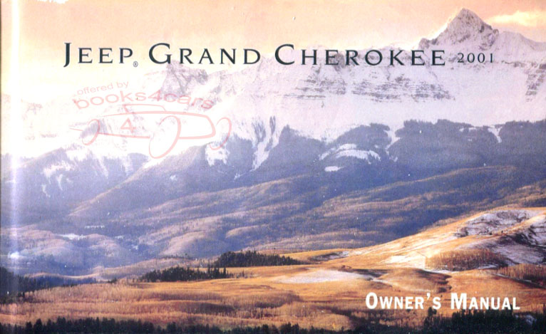 2001 Grand Cherokee owners manual by Jeep