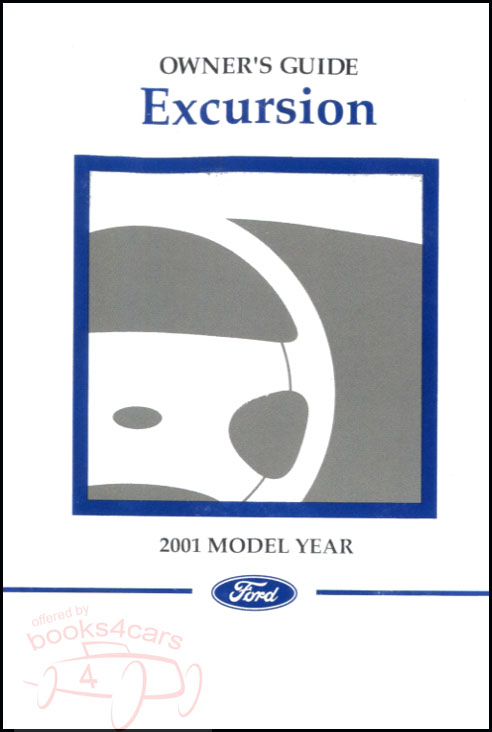 2001 Excursion owners manual by Ford truck