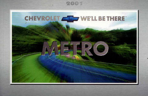2001 Geo Metro Owners Manual by Chevrolet.
