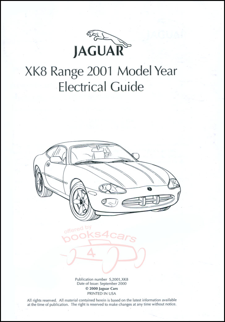 2001 XK8 Electrical Wiring Manual by Jaguar