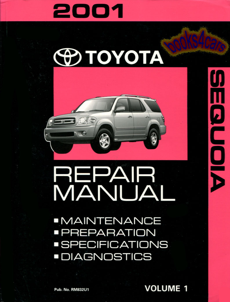 2001 Toyota Sequoia Maintenance Preparation Specifications Diagnostics Shop Service Repair Manual Vol 1
