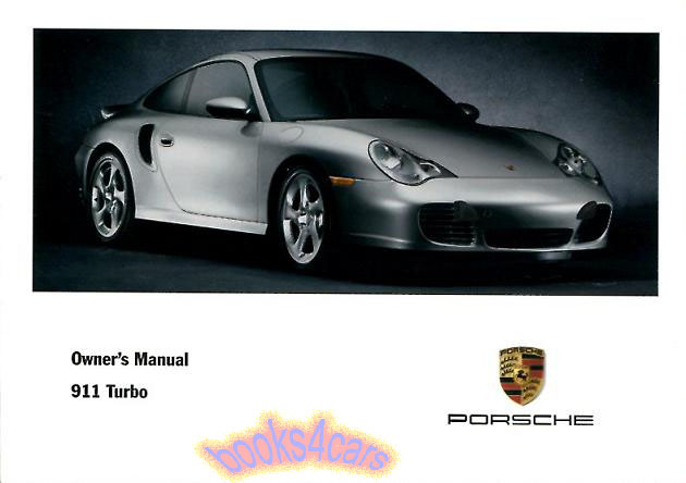2001 911 Turbo Owners Manual by Porsche