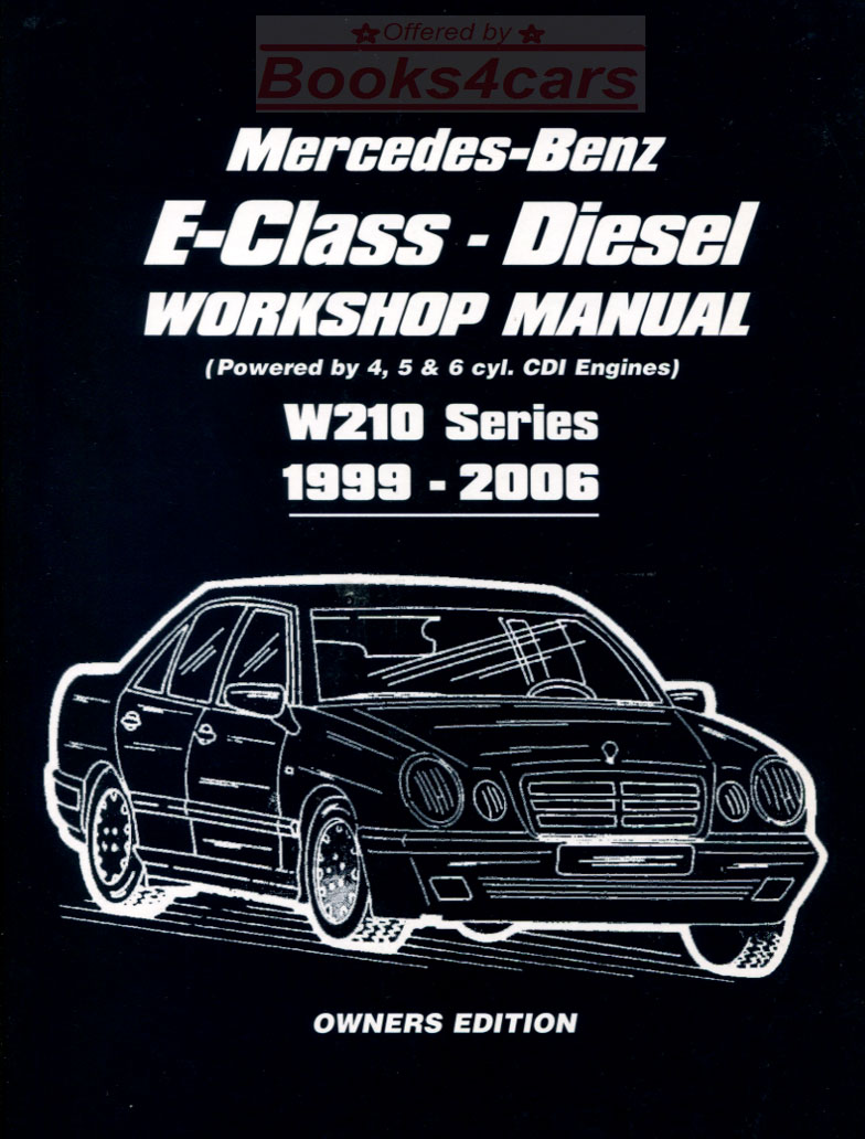 99-06 Mercedes Diesel E-Class W210 Shop Service Repair Manual by Russek 200 pages for E200 E220 E270 E300 E320 2.2 611 2.7 612 3.2 613 4 5 & 6 cylinder