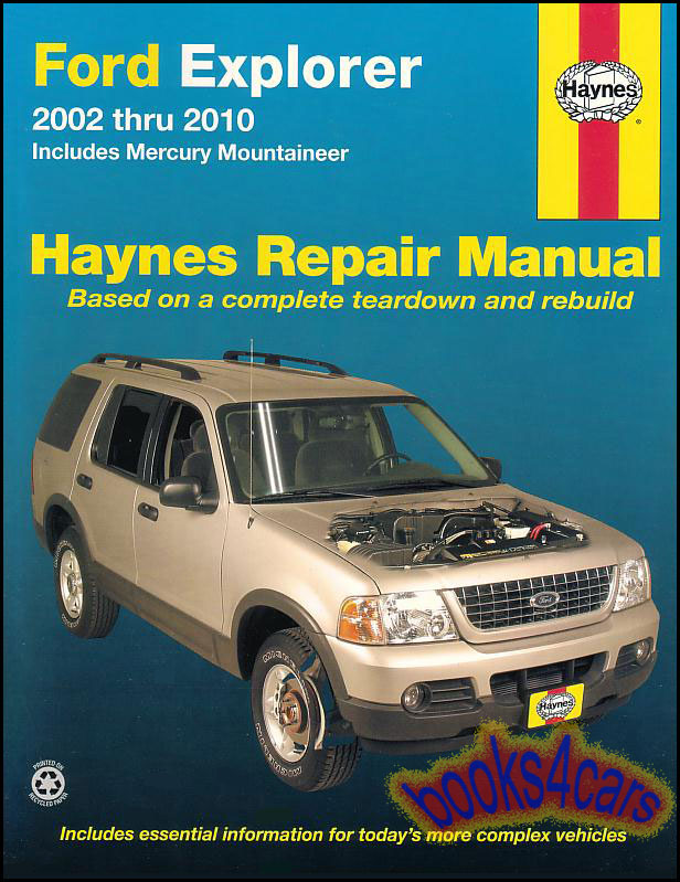 02-10 Ford Explorer & Mercury Mountaineer shop service repair manual by Haynes does not include Sport Trac