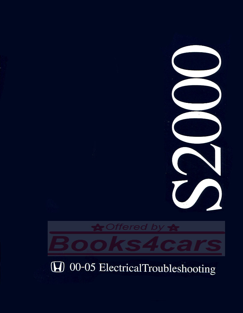 2000-2005 S2000 Electrical Troubleshooting manual by Honda