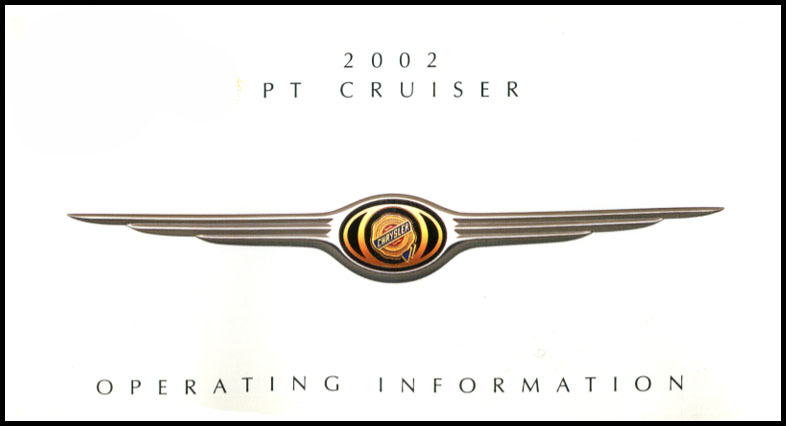 2002 PT Cruiser Owners Manual by Chrysler