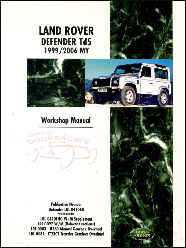 99-06 Defender TD5 Shop Service Repair Manual by Land Rover