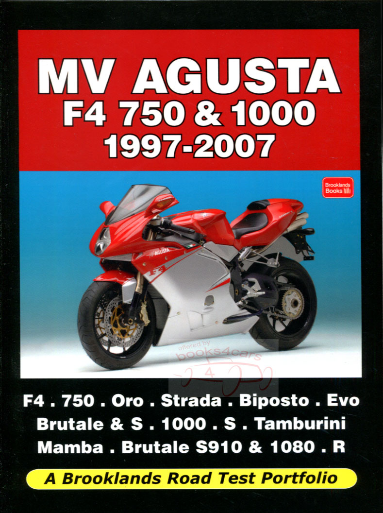 97-07 MV Agusta Portfolio of Articles in 140 page book form covering MV Agusta F4 750 & 1000 incl Oro Strada S Evo Brutale Tamborini Mamba S910 1080 R Biposto & more