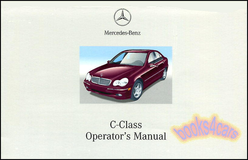 2002 C Class c240 c320 c32 AMG owners manual by Mercedes