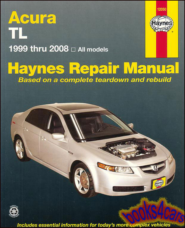 99-08 Acura TL Shop Service Repair Manual by Haynes 336 pages