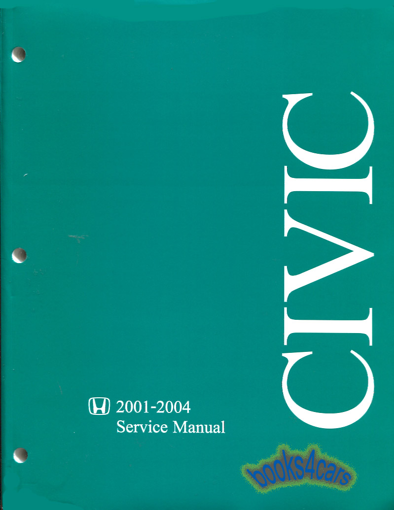 2001-2004 Civic Shop Service Repair Manual by Honda for 2 and 4 door 1,852 pages