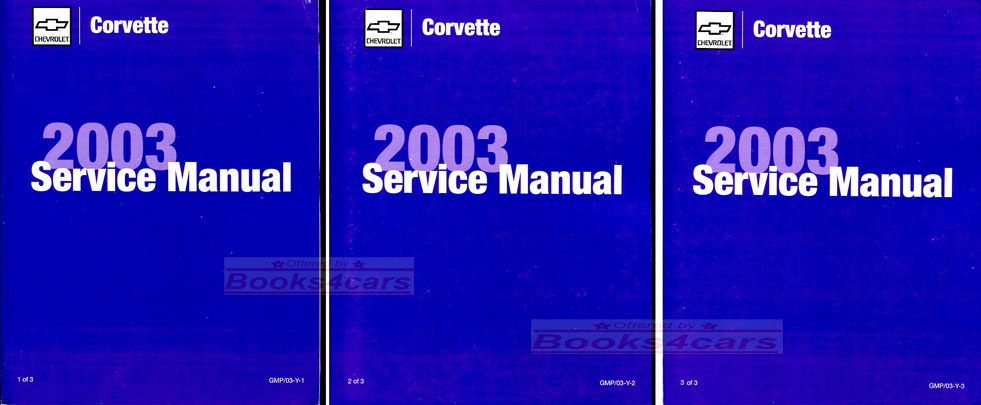 2003 Corvette Shop Service Repair Manual by Chevrolet, over 3000 pages. 3 volumes