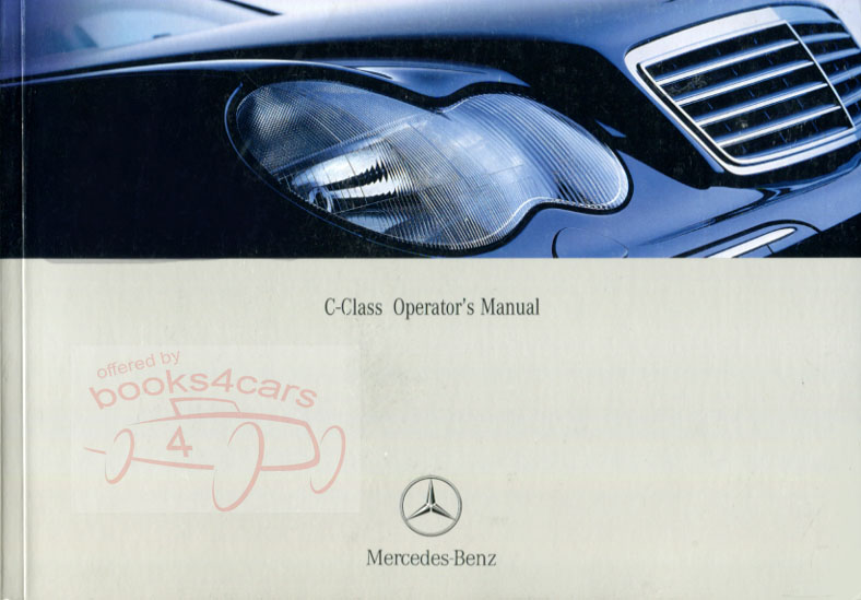2003  C230 Kompressor Sport C240 4matic  C320 4matic Sport C32 AMG  Sedan Owners Manual by Mercedes