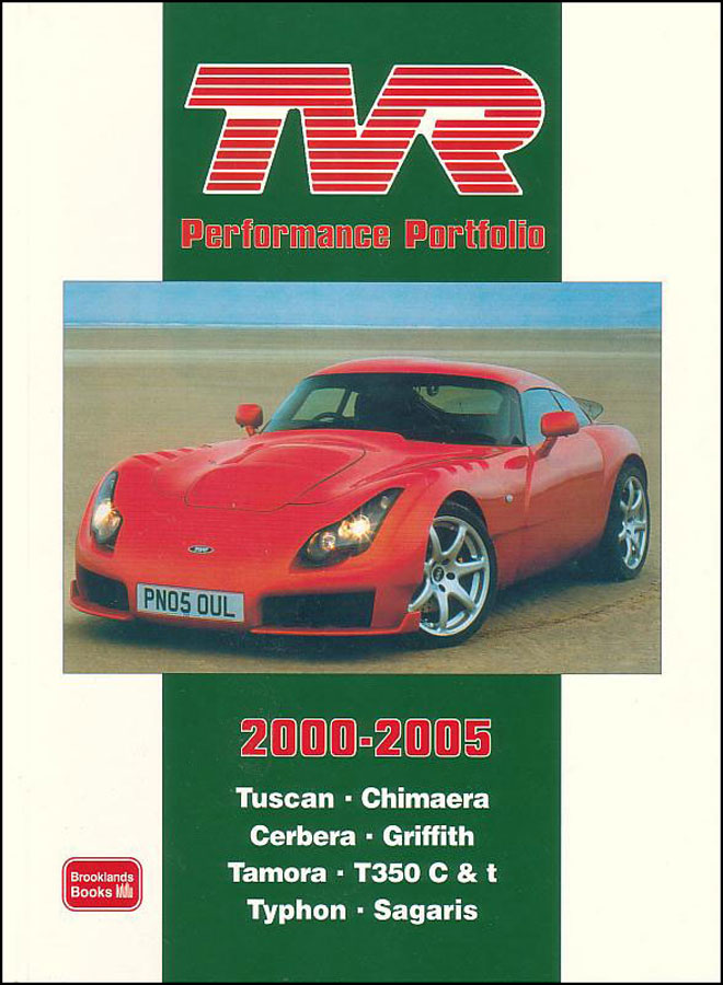 200-05 TVR Performance Portfolio 128 pages of road test articles photographs and information by Brooklands