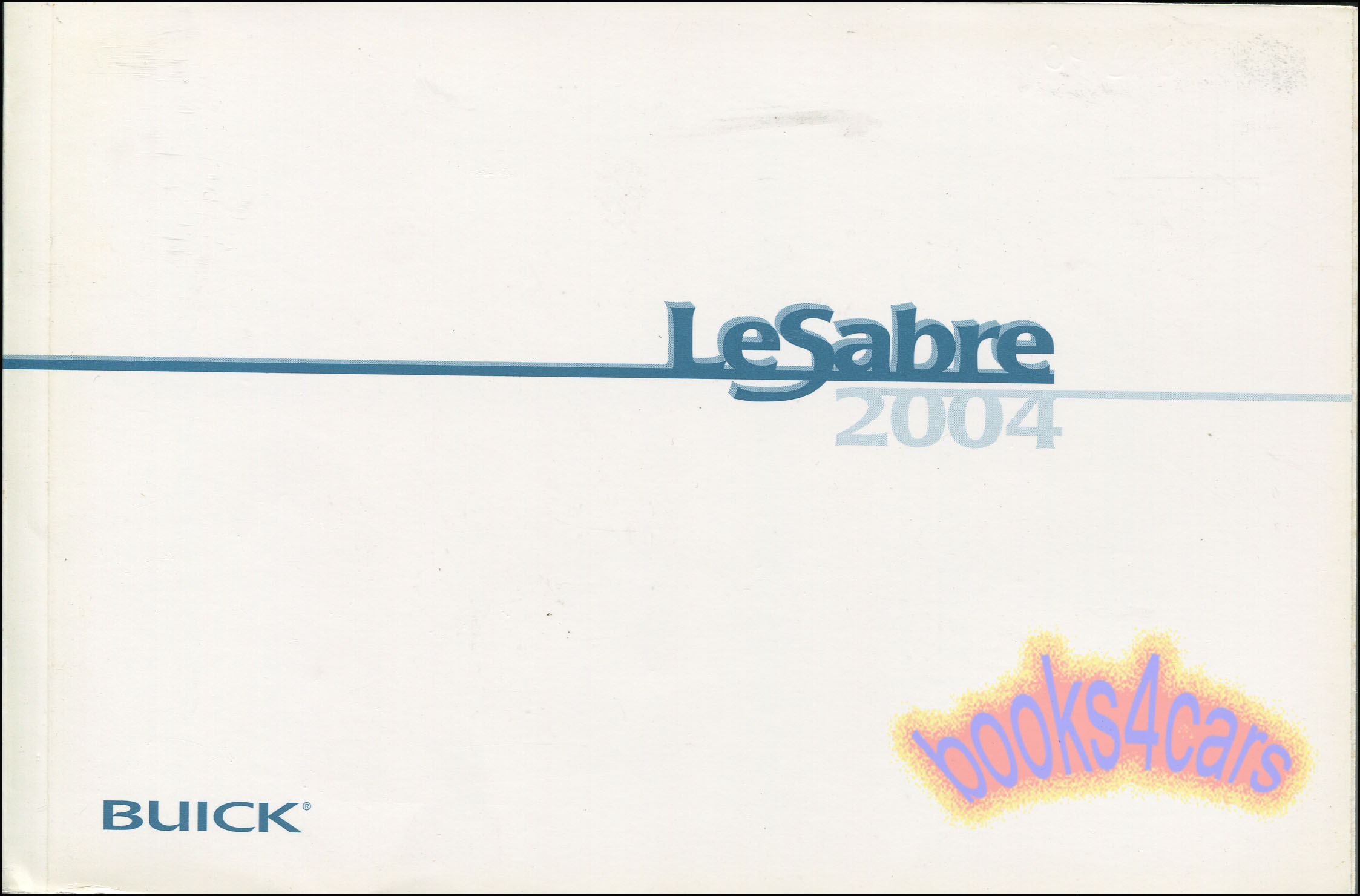 2004 LeSabre Owners Manual by Buick