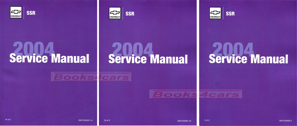 2004 SSR shop service repair manual set by Chevrolet