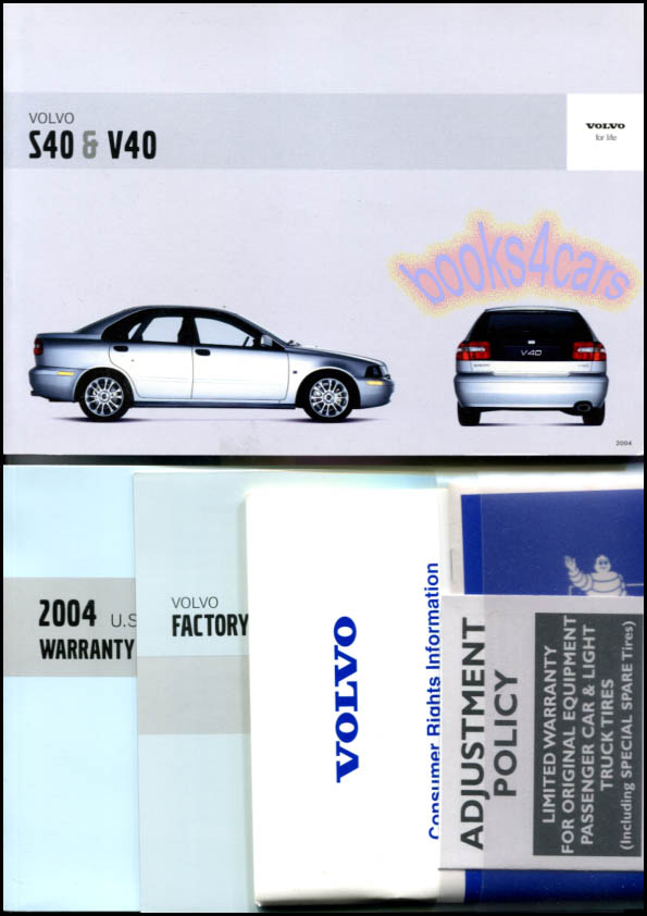 2004 S40 V40 Owners Manual by Volvo