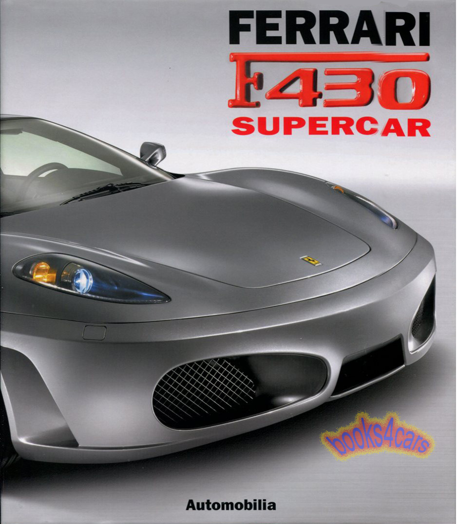 Ferrari F430 Supercar by Bruno Alfieri in English French and Italian hardcover. 87 pages of full color photoraphs and articles