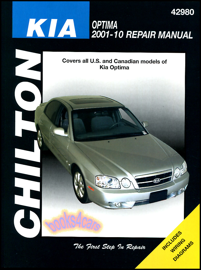 2001-2010 Kia Optima Shop Service Repair Manual by Chilton with step by step repair procedures for the engine electrical brakes and more