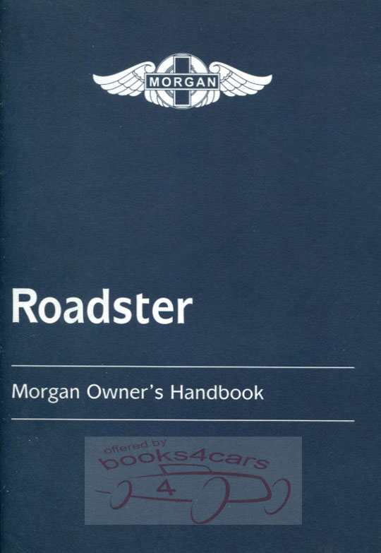 Roadster V6 Owners Manual by Morgan
