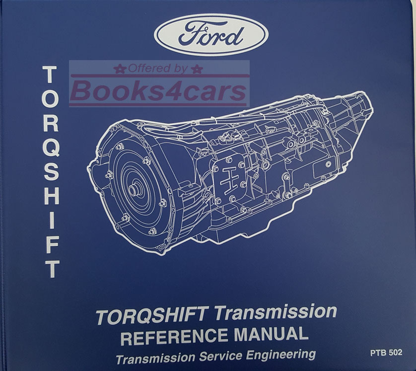Torqshift Transmission Reference Shop Service Repair Manual by Ford