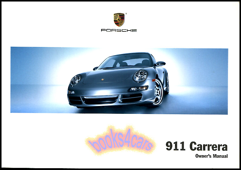 2005 911 Carrera & S 997 owners manual by Porsche