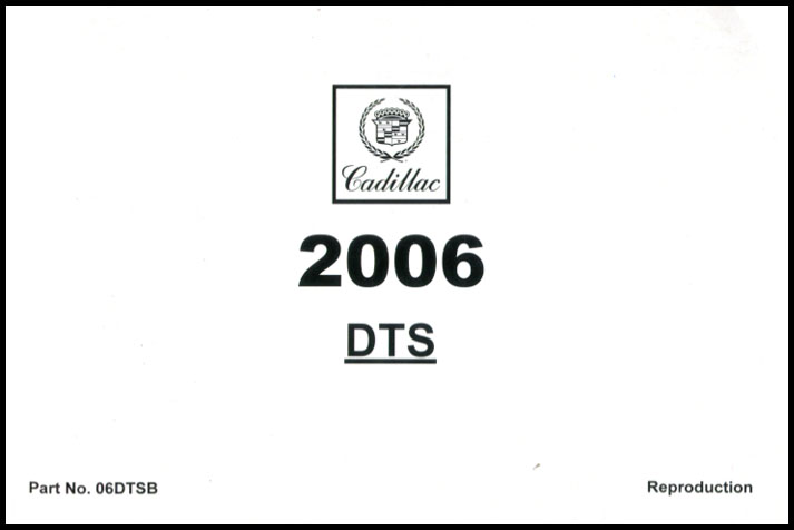 2006 DTS owners manual by Cadillac