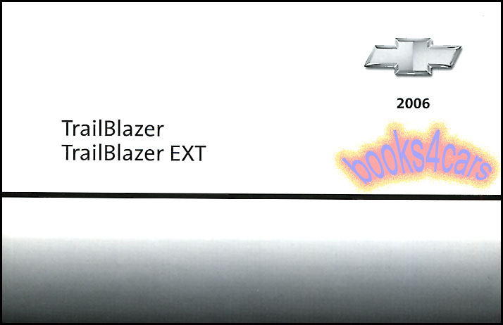 2006 Trailblazer & EXT owners manual by Chevrolet