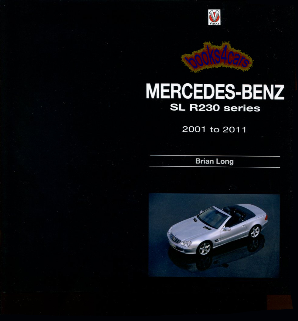 01-11 Mercedes SL R230 Series by Brian Long featuring SL320 SL500 SL600 & AMG versions