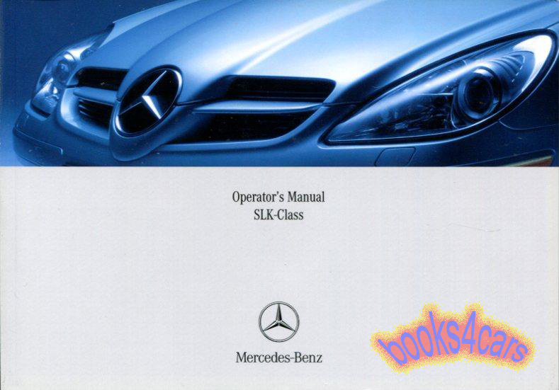 2006 SLK Class Owners Manual by Mercedes