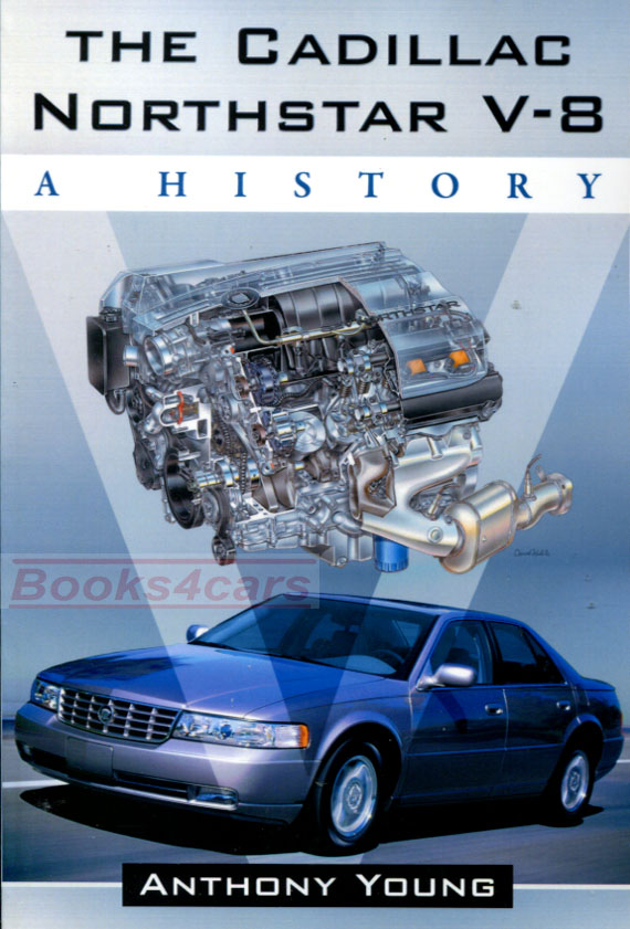 The Cadillac Northstar V8 history by A. Young