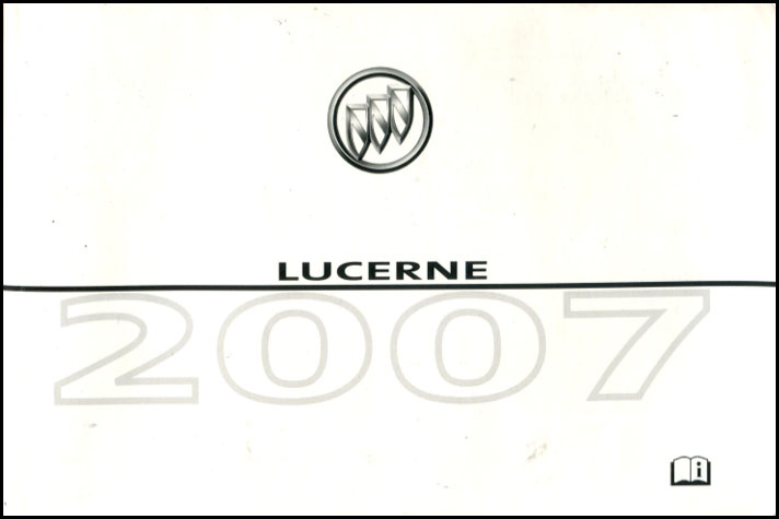2007 Lucerne Owners Manual by Buick 496pgs