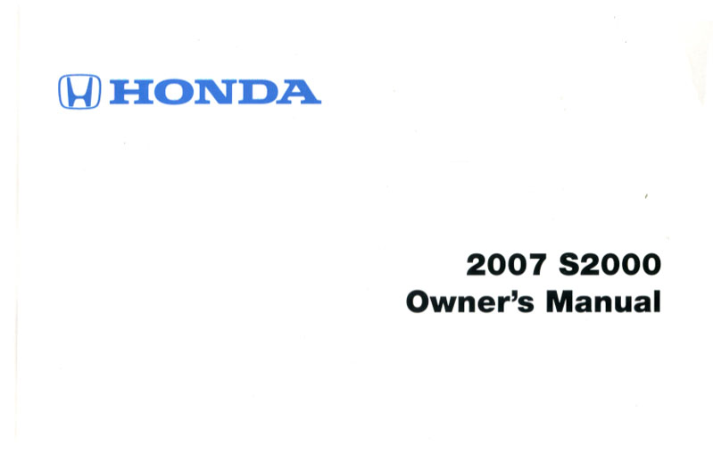 2007 S2000 owners manual by Honda