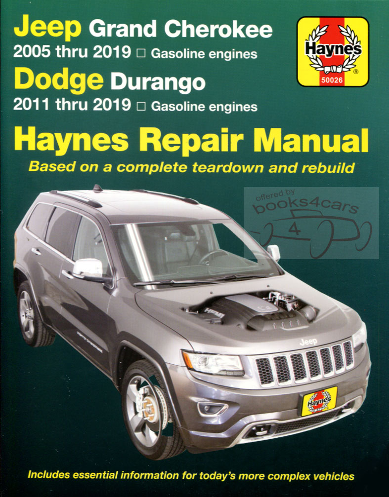 2005-2019 Jeep Grand Cherokee & 2011-2019 Dodge Durango Shop Service Repair Manual by Haynes covering all gasoline versions including SRT8