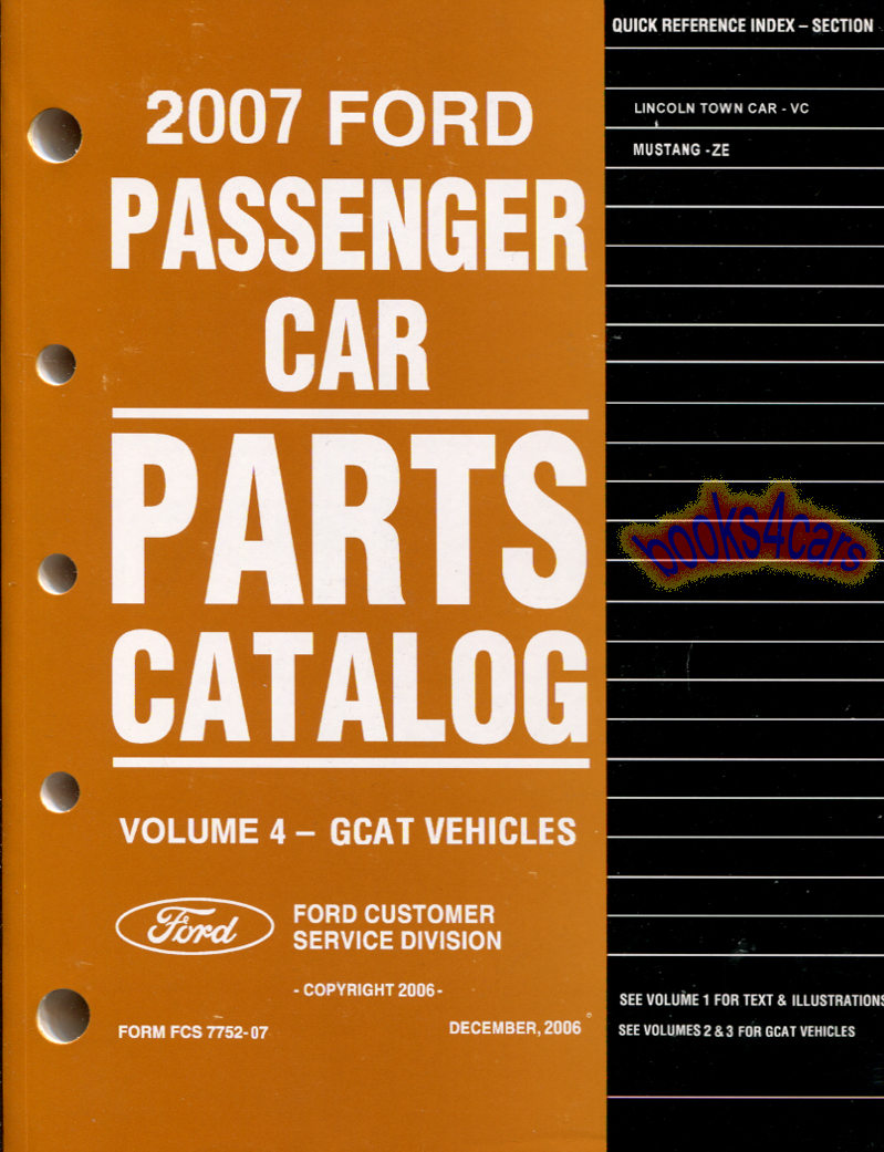 2007 Mustang & Town Car Parts Manual by Ford & Lincoln