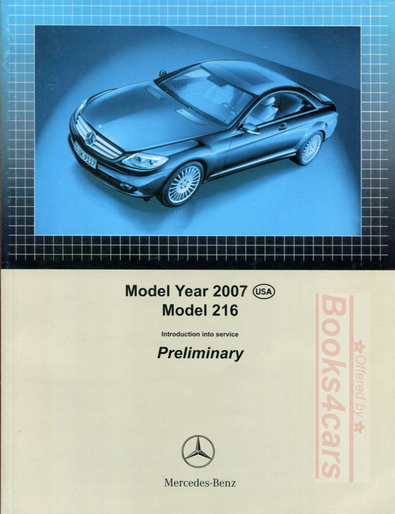 2007 Model 216 Technical introduction into service manual by Mercedes 264 pages CL-Class