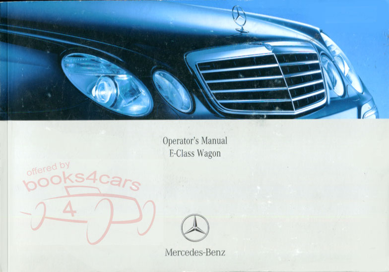 2007 Mercedes E350 4MATIC E63 AMG Wagon Owners Manual