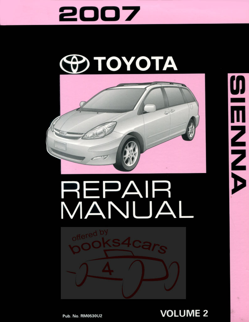 2007 Sienna Shop Service Repair Manual volume two shop manual by Toyota Engine Chassis Body