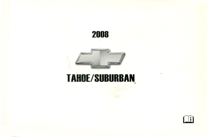 2008 Tahoe and Suburban owners manual by Chevrolet Truck