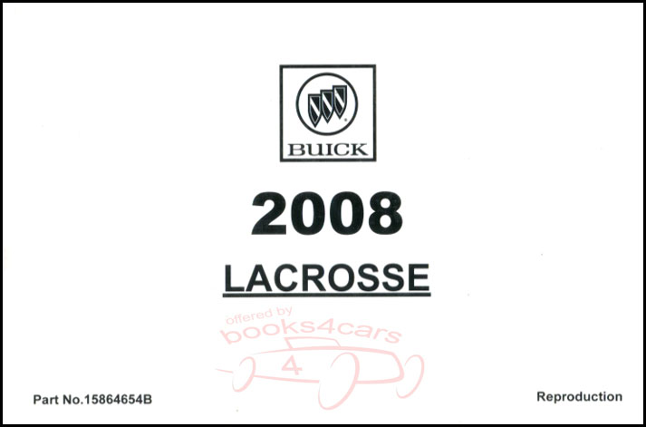 2008 LaCrosse Owners Manual by Buick