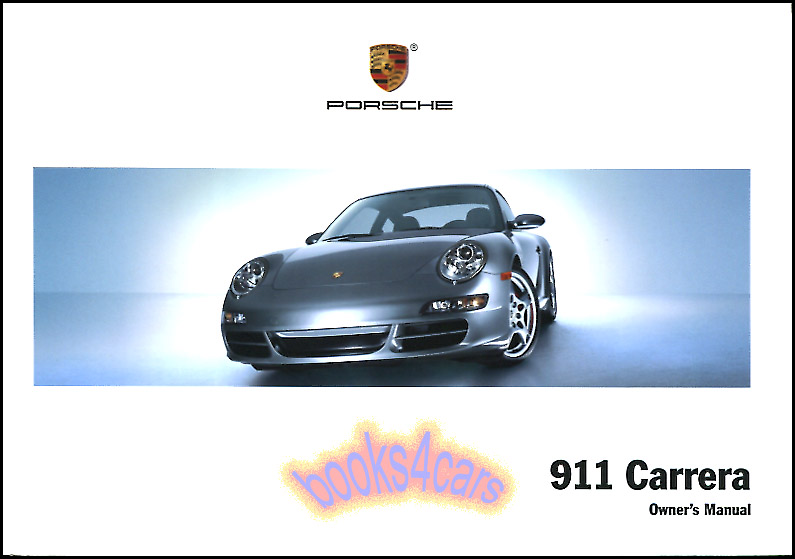 2008 911 Carrera owners manual by Porsche